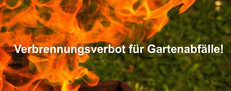 Beitragsbild Verbrennungsverbot von Gartenabfällen